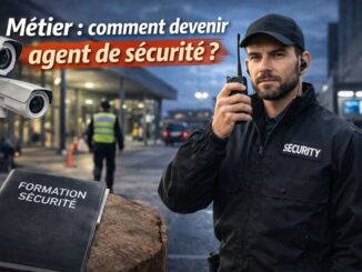 Métier : comment devenir agent de sécurité ?